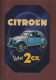 Plaque En Tôle - CITROËN . Votre 2 Chevaux - Plaque Couleur, Sertie En Relief - Édition Atlas - 3 Scan - Tin Signs (after1960)