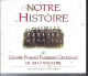 Livre Illustré " Notre Histoire , Groupe Pompes Funèbres Générales " - PARIS-RENNES-ROUEN-REIMS - Unclassified