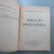 Somerset MAUGHAM - AMOURS SINGULIÈRES - Arthème-Fayard N° 63 - Ann. 1955 Collect. Livre De Demain ** - Arthème Fayard - Autres