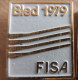 World Rowing  Championship Bled 1979 FISA SLOVENIA Ex Yugoslavia Pins - Rowing