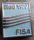 World Rowing  Championship Bled 1979 FISA SLOVENIA Ex Yugoslavia Pins - Roeisport