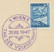 ÖSTERREICH SONDERSTEMPEL 1947 „1 WIEN 1 – 31.VIII.1947 TAG Der VOLKSSTIMME“ In Violette Farbe (normaler Stempelfarbe) - Lettres & Documents