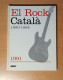 El Rock Català (1980-1994 Libreto + Cd) + Lluis Lach Barcelona Enero De 1976 + Serrat 9 Cançons D'un Temps D'un Pais +.. - Compilations