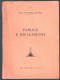 PAROLE E RIFLESSIONI 1933 LIBRO SULLA CONDIZIONE CARCERARIA - CORRADO FIACCAVENTO - ED. L.I.S. SASSARI (STAMP264) - Autres & Non Classés