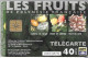 CARTE-PUCE-POLYNESIE-40U-PF135-GEMA-03/03-Les FRUITS-UTILISE-TBE/ - Polynésie Française