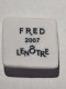 Fève / Fèves 2007 Lenotre Fred (T 2861) Inscription Verso Fred 2007 LENOTRE - Olds