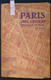 221 - E - Paris à Vol D'Oiseau - Blondel La Rougery - 1925 - Dressé Et Dessiné Par Georges Peltier - Kaarten & Atlas
