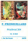 Petit Calendrier Ancien Publicitaire Illustré 1981 * FREDOUILLARD Pharmacie 1 Rue Bon Secours Nantes * Calendar Almanach - Petit Format : 1981-90