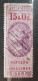 GB QV Fiscals / Revenues Foreign Bill; Fifteen Shilling Lilac And Red - Fiscaux