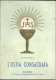 Libro (Libretto) Religioso, "L'Ostia Consacrata", XVI Congr Eucaristico Naz., Ed. Scuola Salesiana Catania Barriera 1959 - Godsdienst / Spiritualisme