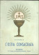 Libro (Libretto) Religioso, "L'Ostia Consacrata", XVI Congr Eucaristico Naz., Ed. Scuola Salesiana Catania Barriera 1959 - Religione/Spiritualismo