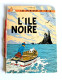 LES AVENTURES DE TINTIN - L'ILE NOIRE Par HERGE 1947 EDITION CASTERMAN / BD / ANCIEN LIVRE DE COLLECTION (3008.16) - Tintin