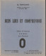 Manuel Scolaire. Bien Lire Et Comprendre. Initiation à La Lecture Et à L'écriture. Niveau 0. Imprimé à Casablanca. - 0-6 Anni