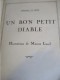 Livre D'enfant Illustré/" Un Bon Petit Diable "/ Comtesse De Ségur/Illustrations Manon IESSEL/Vers 1940-1950       BD171 - Cuentos