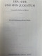 Der Jude Und Sein Judentum : Gesammelte Aufsätze Und Reden. - Judaism