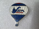 TOP  PIN'S    MONTGOLFIERE   BALLON   SION  KOLSCH     BIÈRE  Email Grand Feu - Luchtballons