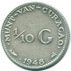 1/10 GULDEN 1948 CURACAO NEERLANDÉS NETHERLANDS PLATA #NL11894.3.E - Curacao