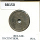 25 CENTIMES 1921 DUTCH Text BELGIQUE BELGIUM Pièce #BB150.F - 25 Centimes