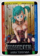 CARTE Fancard Custom PRIMS SEXY GIRL MANGA DRAGON BALL MINT HOLO BULMA NEUVE - Dragonball Z