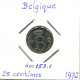 25 CENTIMES 1972 FRENCH Text BELGIQUE BELGIUM Pièce #BA338.F - 25 Cent