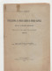 FASCICOLO PRELEZIONE AL CORSO LIBERO STORIA CRITICA SCIENZE MEDICHE - SIENA 1912 - Geneeskunde, Biologie, Chemie