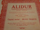 Alidur S.A. - Part De Fondateur Sans Désignation De Valeur Au Porteur - Liège 15 Juin 1938. - Industrie