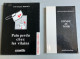 2 Livres De Jean-Jacques Reboux = Pain Perdu Chez Les Vilains (1992) & Fondu Au Noir (1995) Ed. Canaille - Lots De Plusieurs Livres