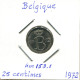 25 CENTIMES 1972 FRENCH Text BÉLGICA BELGIUM Moneda #BA338.E - 25 Centimes