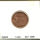 5 CENTS 2011 ESTONIA Moneda #AS690.E - Estland