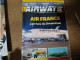 94 //  AIRWAYS MAGAZINE DE L'AVIATION CIVILE / AIR FRANCE L'ARRIVEE DU DREAMLINER / N°5 / 2017 - Aviación