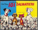 WALT-DISNEY LES ALBUMS ANIMES  " 101 DALMATIENS  " EDI-MONDE / HACHETTE  DE 1982 - Disney
