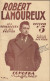 Robert LAMOUREUX - Ses Monologues Et Ses Poèmes - Exclusivité Poulidor - Recueil N° 5 - 1953. - Auteurs Français