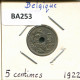 5 CENTIMES 1922 FRENCH Text BELGIQUE BELGIUM Pièce #BA253.F - 5 Cents