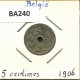 5 CENTIMES 1906 DUTCH Text BÉLGICA BELGIUM Moneda #BA240.E - 5 Cents