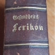 Gesundheit Lexikon Von Dr. Ruff 1882 Illustré Relié Cuir Très Bon état Selon Photos (cs) - Wörterbücher 