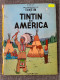 Album De Tintin En Espagnol—Las Aventuras De Tintin En America—1982—Etat Médiocre - Hergé