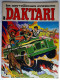 BD LES MERVEILLEUSES AVENTURES DE DAKTARI ED MCL 1972 FRISANO - Rahan