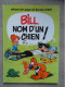 BOULE ET BILL ( Bill Nom D'un Chien ) - Boule Et Bill