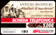 G 671 C&C 2743 SCHEDA TELEFONICA USATA ANTICHI MESTIERI VENDITORI DI MACCHERONI - Fouten & Varianten