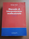 Manuale Di Interpretazione Costituzionale - G. Berti - Ed. Cedam - Law & Economics