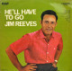 * LP *  JIM REEVES - HE'LL HAVE TO GO (Germany 1962) - Country Y Folk