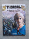 THORGAL  N31 " Le Bouclier De Thor " E.O.2008 - Thorgal