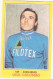 127 UGO COLOMBO - CICLISMO - VALIDA - CAMPIONI DELLO SPORT PANINI 1970-71 - Cyclisme