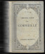 Ancien Livre : Théâtre Choisi De Corneille  Chez Librairie Hachette 941 Pages - Auteurs Français