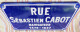 Plaque Emaillee Rue Sebastien CABOT 1476 - 1557 Navigateur Explorateur 51 Reims - Navigation