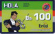 TARJETA DE BOLIVIA DE Bs 100 DE ENTEL - CLUB HOLA - 2 PUNTOS SIN CODIGO DE BARRAS - Bolivien