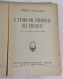 I113509 Emilio Salgari - Il Tesoro Del Presidente Del Paraguay - Sonzogno 1938 - Azione E Avventura