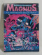 I113731 Magnus - LA COMPAGNIA DELLA FORCA N. 22 - La Rosa Della Discordia - 1993 - Humour