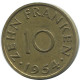 10 FRANKEN 1954 SAARLAND ALLEMAGNE Pièce GERMANY #AD785.9.F - 10 Franchi