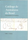 RHM CATALOG OF SIGNATURES OF PERSONALITIES FROM BRAZIL AND PORTUGAL - 2013 - Tijdschriften